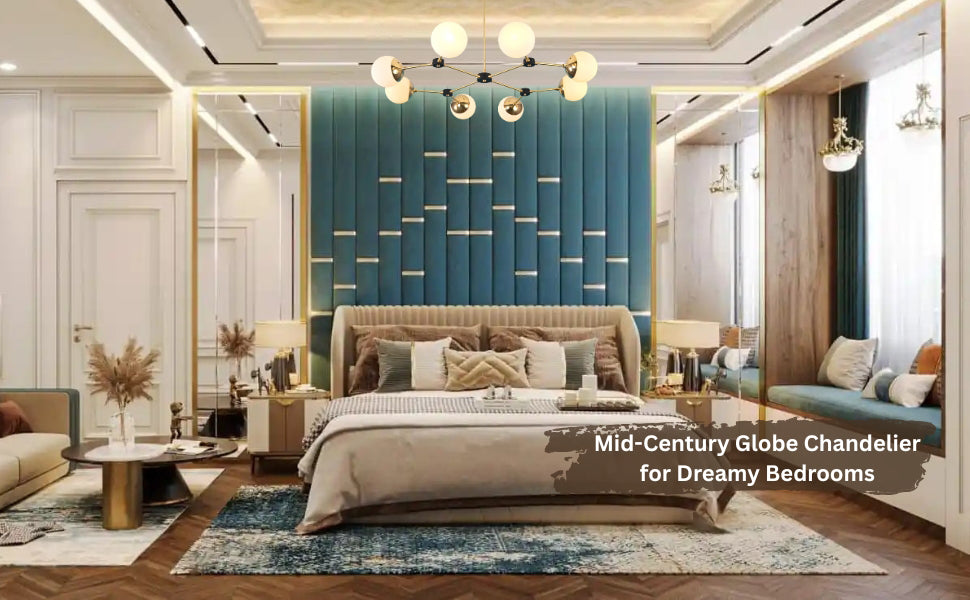 Luxurious mid-century style globe chandelier hanging in a modern bedroom with teal upholstered headboard and neutral decor